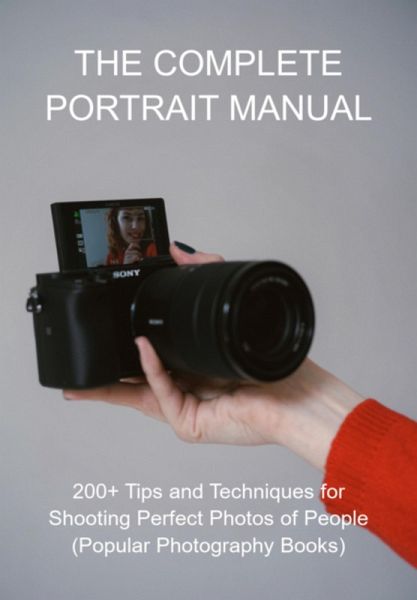 The Complete Portrait Manual (eBook, ePUB)