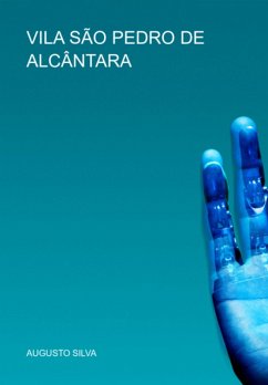 Vila São Pedro De Alcântara (eBook, PDF) - Silva, Augusto