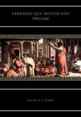 Verdades Que Muitos Não Pregam (eBook, ePUB)