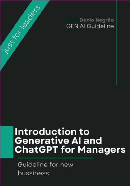 Introduction To Generative Ai And Chatgpt For Managers (eBook, ePUB) Introduction To Generative Ai And Chatgpt For Managers (eBook, ePUB)