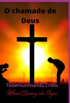 O Chamado De Deus (eBook, ePUB) - Dos Anjos, Manoel Queiroz