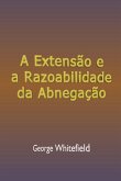 A Extensão E Razoabilidade Da Abnegação (eBook, ePUB)