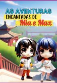 As Aventuras Encantadas De Mia E Max (eBook, ePUB)