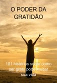 O Poder Da Gratidão (eBook, ePUB) O Poder Da Gratidão (eBook, ePUB)