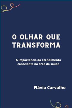 Cover O Olhar Que Transforma (eBook, ePUB)