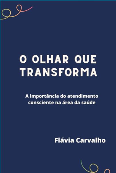 O Olhar Que Transforma (eBook, ePUB)