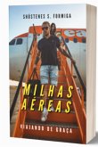 Curso Completo Sobre Milhas Aéreas (eBook, ePUB) Curso Completo Sobre Milhas Aéreas (eBook, ePUB)
