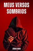 Meus Versos Sombrios (eBook, ePUB)