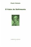 O Valor Do Sofrimento (eBook, ePUB)