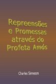 Repreensões E Promessas Através Do Profeta Amós (eBook, ePUB)