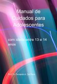 Manual De Cuidados Para Adolescentes (eBook, ePUB)