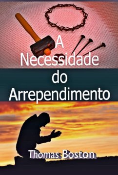 Cover A Necessidade Do Arrependimento (eBook, ePUB)