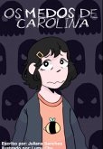 Os Medos De Carolina (eBook, PDF) Os Medos De Carolina (eBook, PDF)