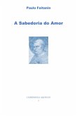 A Sabedoria Do Amor (eBook, ePUB) A Sabedoria Do Amor (eBook, ePUB)
