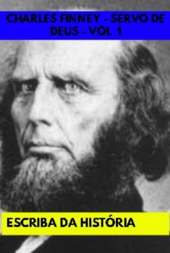 Cover Charles Finney - Servo De Deus - Vol 1 (eBook, ePUB)