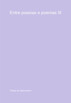 Cover Entre Poesias E Poemas Iii (eBook, ePUB)