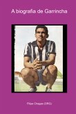 A Biografia De Garrincha (eBook, PDF)