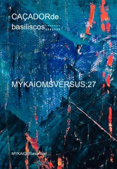 Caçadorde Basiliscos;;;;;;; (eBook, PDF) - Mykaiomsescritor;;;;;;