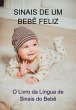 Sinais De Um Bebê Feliz (eBook, ePUB) - Bild 1
