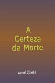 A Certeza Da Morte (eBook, ePUB)