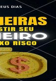 10 Maneiras De Investir Com Baixo Risco Para Iniciantes (eBook, PDF)