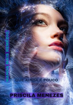 Cover Manda Mais Remédio, Que Ainda É Pouco (eBook, PDF)