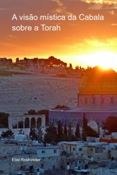 Cover A Visão Mística Da Cabala Sobre A Torah (eBook, ePUB)