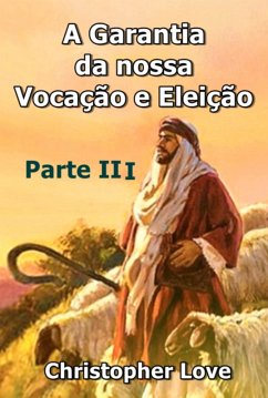 Cover A Garantia Da Nossa Vocação E Eleição - Parte 3 (eBook, ePUB)