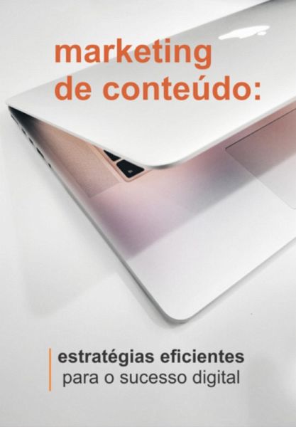 Marketing De Conteúdo (eBook, ePUB) Marketing De Conteúdo (eBook, ePUB)