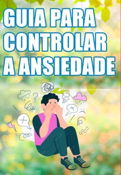 Cover Guia Controlar A Ansiedade (eBook, ePUB)