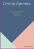 Cores Da Esperança (eBook, PDF)