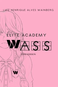 Cover Elite Academy Wass Pink Version (eBook, ePUB)