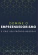 Domine O Empreendedorismo E Crie Seu... - Bild 1