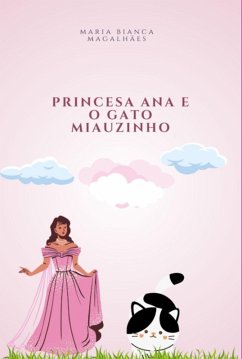Cover Princesa Ana E O Gato Miauzinho (eBook, ePUB)