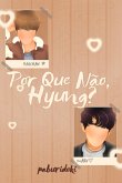 Por Que Não, Hyung? (eBook, ePUB)