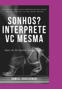 Sonhos? Interprete Você Mesma (eBook, PDF) - Kroschinski, Samuel