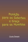 Punição Para Os Soberbos E Graça Para Os Humildes (eBook, ePUB) Punição Para Os Soberbos E Graça Para Os Humildes (eBook, ePUB)