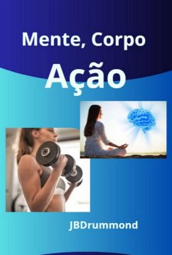 Cover Mente - Corpo - Ação (eBook, ePUB)