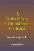 A Onisciência E Onipotência De Jesus (eBook, ePUB) A Onisciência E Onipotência De Jesus (eBook, ePUB)