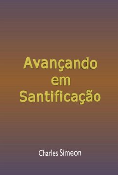 Cover Avançando Em Santificação (eBook, ePUB)