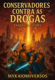 Conservadorescontra As Drogas;;;;;;;;;;; (eBook, PDF)