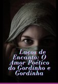 Laços De Encanto: O Amor Poético Do Gordinho E Gordinha (eBook, ePUB)