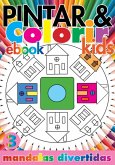 Coleção Pintar E Colorir Kids- Mandalas Divertidas Ed.03 (eBook, PDF)