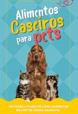 Alimentos Caseiros Para Pets (eBook, ePUB)