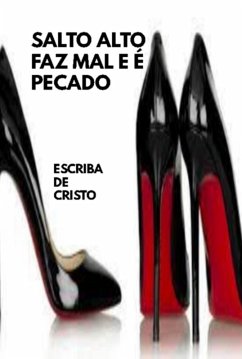 Cover Salto Alto Faz Mal E É Pecado (eBook, ePUB)