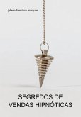Segredos De Vendas Hipnóticas (eBook, PDF) Segredos De Vendas Hipnóticas (eBook, PDF)