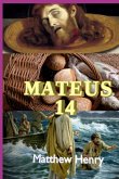 Mateus 14 (eBook, ePUB) Mateus 14 (eBook, ePUB)