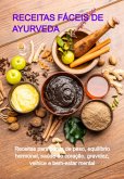 Receitas Fáceis De Ayurveda (eBook, ePUB)