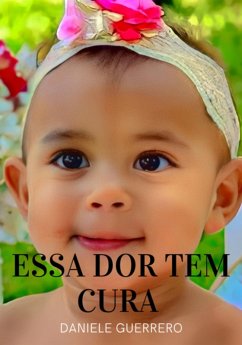 Essa Dor Tem Cura (eBook, PDF) Cover Essa Dor Tem Cura (eBook, PDF)