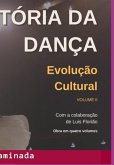 História Da Dança Evolução Cultural (eBook, ePUB)